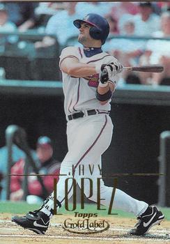 2002 Topps Gold Label #138 Javy Lopez Front