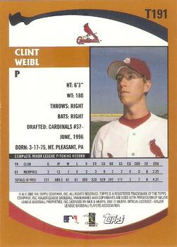 2002 Topps Traded & Rookies #T191 Clint Weibl Back