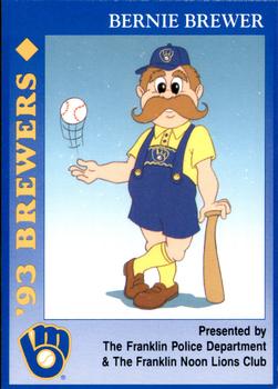 1993 Milwaukee Brewers Police - Franklin Police Department & The Franklin Noon Lions Club #NNO Bernie Brewer Front