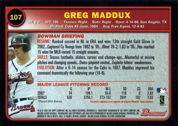 2003 Bowman #107 Greg Maddux Back