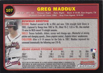 2003 Bowman Chrome #107 Greg Maddux Back