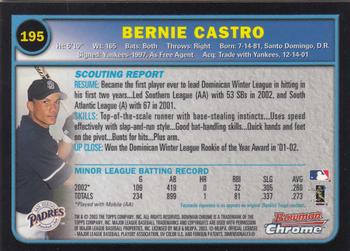 2003 Bowman Chrome #195 Bernie Castro Back