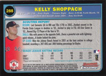 2003 Bowman Chrome #288 Kelly Shoppach Back