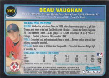 2003 Bowman Draft Picks & Prospects - Chrome #BDP53 Beau Vaughan Back