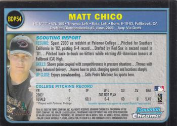 2003 Bowman Draft Picks & Prospects - Chrome #BDP54 Matt Chico Back