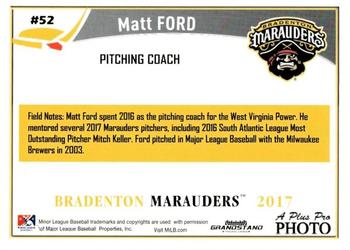 2017 Grandstand Bradenton Marauders #NNO Matt Ford Back