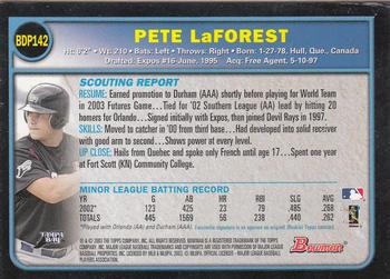 2003 Bowman Draft Picks & Prospects #BDP142 Pete LaForest Back