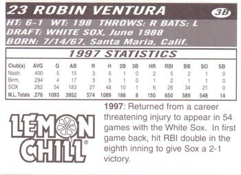 1998 Lemon Chill Chicago White Sox #NNO Robin Ventura Back
