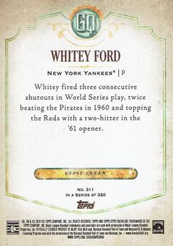 2018 Topps Gypsy Queen #311 Whitey Ford Back
