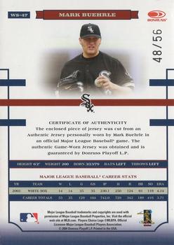 2004 Donruss World Series - Material Fabric Number #WS-47 Mark Buehrle Back