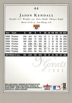 2003 Fleer Rookies & Greats #44 Jason Kendall Back