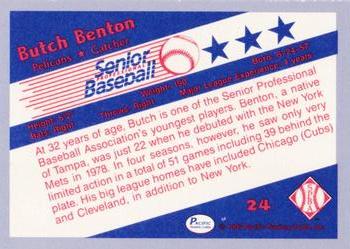 1990 Pacific Senior League - Glossy #24 Butch Benton Back