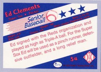 1990 Pacific Senior League - Glossy #54 Ed Clements Back