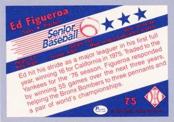 1990 Pacific Senior League - Glossy #75 Ed Figueroa Back