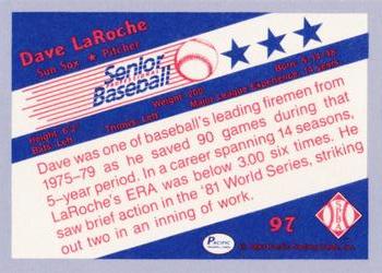 1990 Pacific Senior League - Glossy #97 Dave LaRoche Back