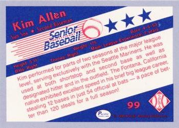1990 Pacific Senior League - Glossy #99 Kim Allen Back
