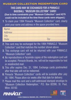 1994 Pinnacle - Museum Collection Redemptions #279 Card #279 Back