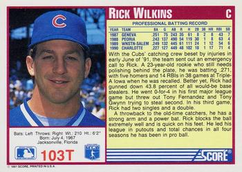1991 Score Rookie & Traded #103T Rick Wilkins Back
