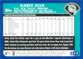2003 Topps #417 Andy Fox Back