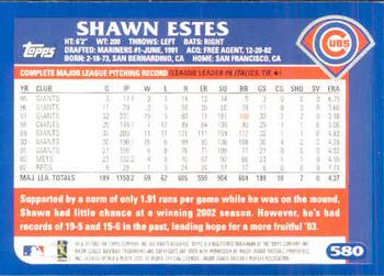 2003 Topps #580 Shawn Estes Back