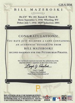 2004 Fleer Greats of the Game - Autographs #GBA-BM Bill Mazeroski Back