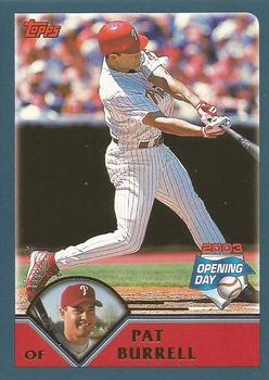 2003 Topps Opening Day #121 Pat Burrell Front