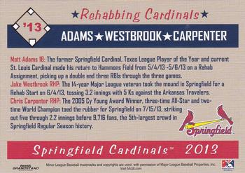 2013 Grandstand Springfield Cardinals SGA #NNO Rehabbing Cardinals (Matt Adams / Jake Westbrook / Chris Carpenter) Back