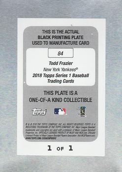 2018 Topps - Printing Plates Black #84 Todd Frazier Back