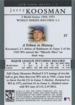2003 Topps Tribute World Series #57 Jerry Koosman Back