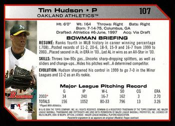 2004 Bowman #107 Tim Hudson Back