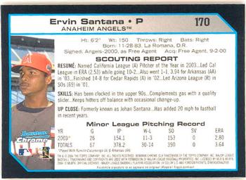 2004 Bowman Chrome #170 Ervin Santana Back