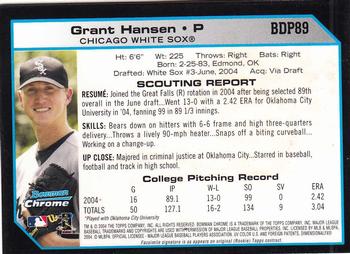 2004 Bowman Draft Picks & Prospects - Chrome #BDP89 Grant Hansen Back
