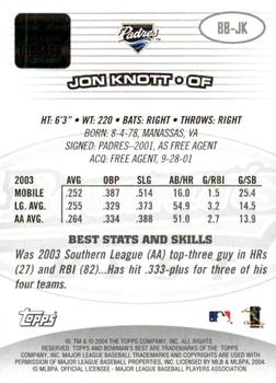 2004 Bowman's Best #BB-JK Jon Knott Back
