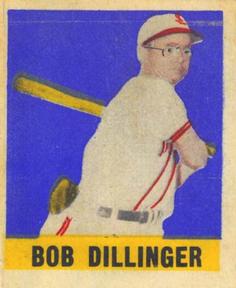 1948-49 Leaf #144 Bob Dillinger Front