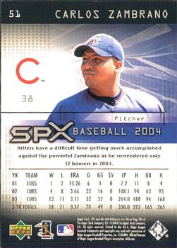 2004 SPx #51 Carlos Zambrano Back