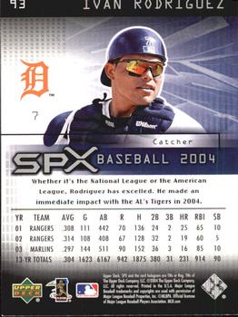 2004 SPx #93 Ivan Rodriguez Back