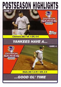 2004 Topps #349 Yankees Have A...Good Ol' Time (Roger Clemens / David Wells) Front