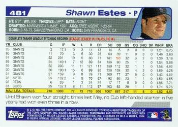 2004 Topps #481 Shawn Estes Back