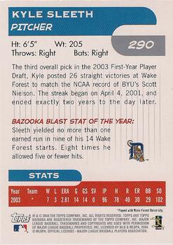 2004 Bazooka #290 Kyle Sleeth Back