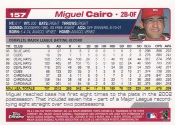 2004 Topps Chrome - Gold Refractors #157 Miguel Cairo Back