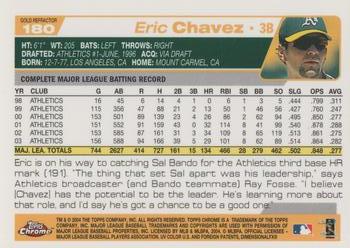 2004 Topps Chrome - Gold Refractors #180 Eric Chavez Back