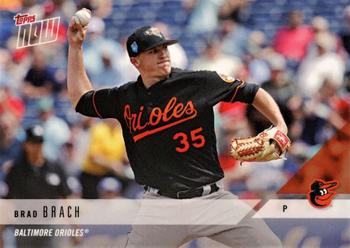 2018 Topps Now Road to Opening Day Baltimore Orioles #OD-10 Brad Brach Front