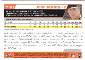 2004 Topps Traded & Rookies - Chrome #T101 John Maine Back