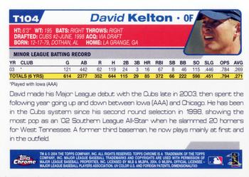 2004 Topps Traded & Rookies - Chrome #T104 David Kelton Back