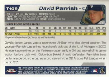 2004 Topps Traded & Rookies - Chrome #T109 David Parrish Back