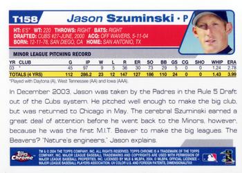 2004 Topps Traded & Rookies - Chrome #T158 Jason Szuminski Back