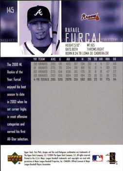 2004 Upper Deck First Pitch #145 Rafael Furcal Back