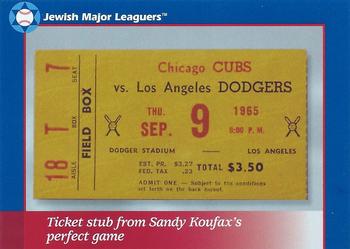 2014 Jewish Major Leaguers Update Edition #44 Ticket Stub From Sandy Koufax's Perfect Game Front