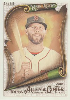 2018 Topps Allen & Ginter - Rip Cards #RIP-19 Dustin Pedroia Front