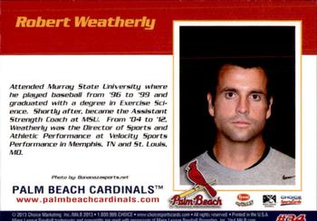 2013 Choice Palm Beach Cardinals #34 Robert Weatherly Back